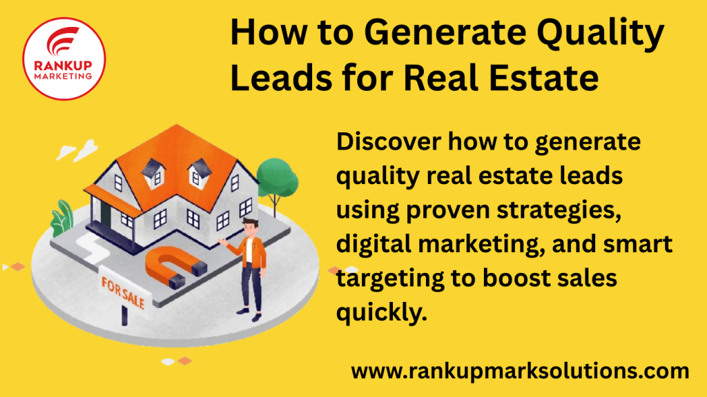 How to Generate Quality Leads for Real Estate Business
